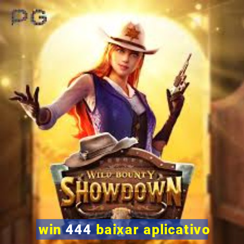 win 444 baixar aplicativo